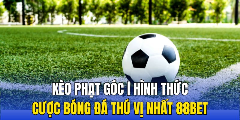Kèo phạt góc